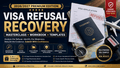 VISA REFUSAL RECOVERY MASTERCLASS - COMPREHENSIVE VISA GUIDE SERIES